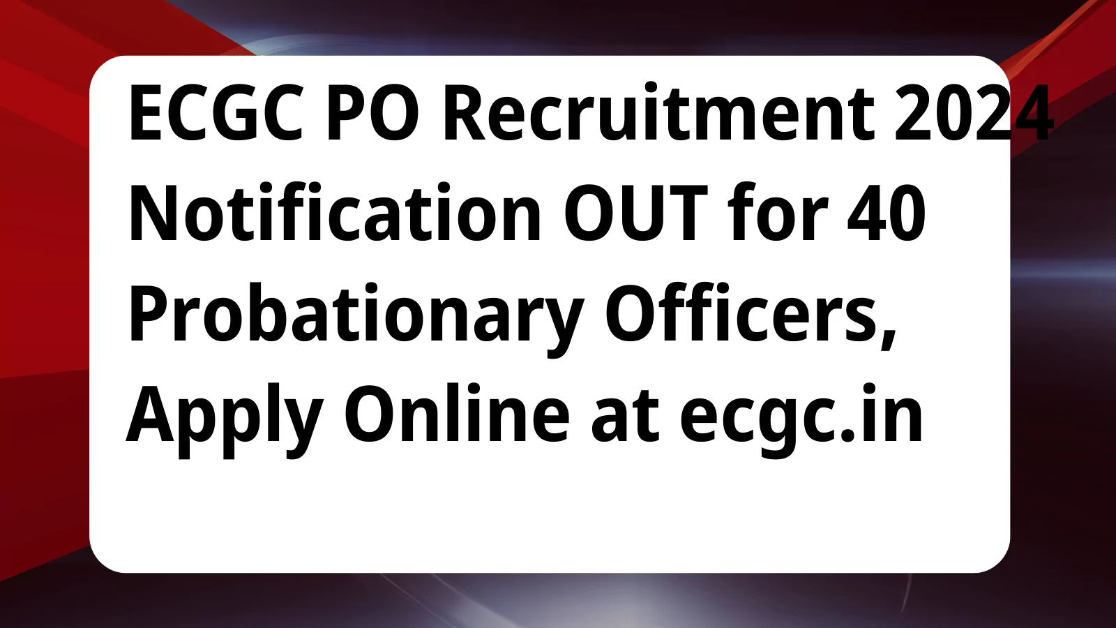 image awas yojana ECGC PO Recruitment 2024