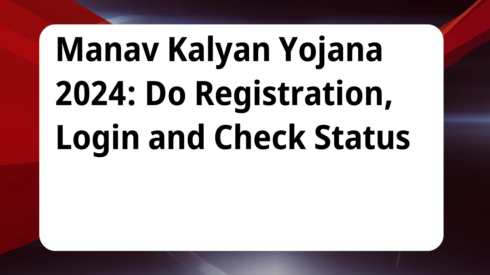 image awas yojana Manav Kalyan Yojana